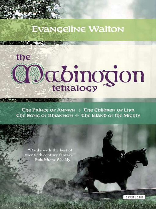 Title details for The Mabinogion Tetralogy by Evangeline Walton - Available